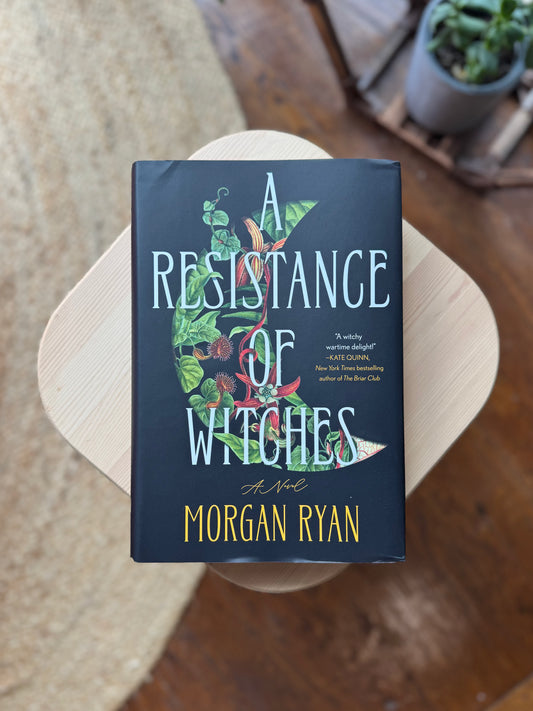 A Resistance of Witches by Morgan Ryan