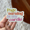 Page Turning Is My Cardio Sticker