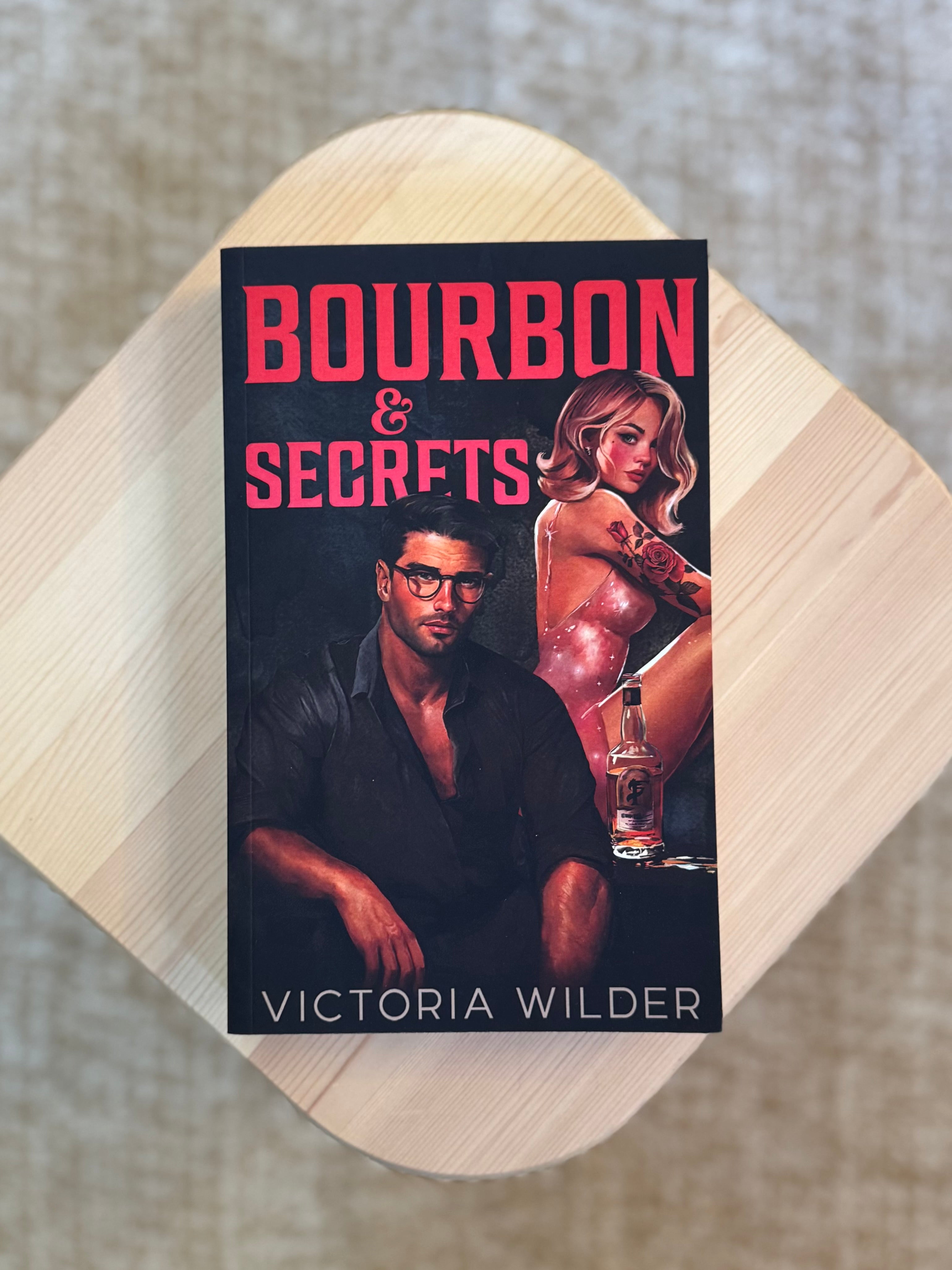 Bourbon & Secrets (The Bourbon Boys Series) by Victoria Wilder