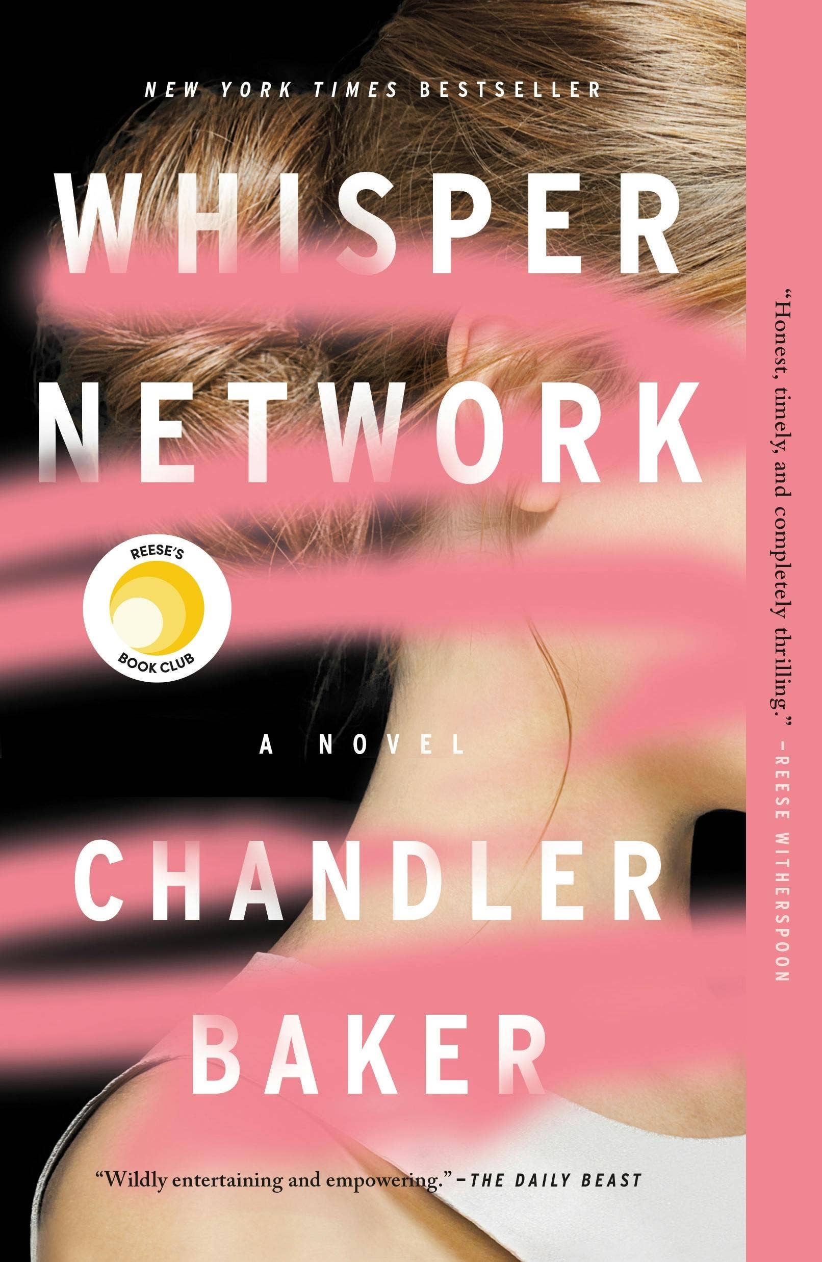 Whisper Network: A Novel by Chandler Baker