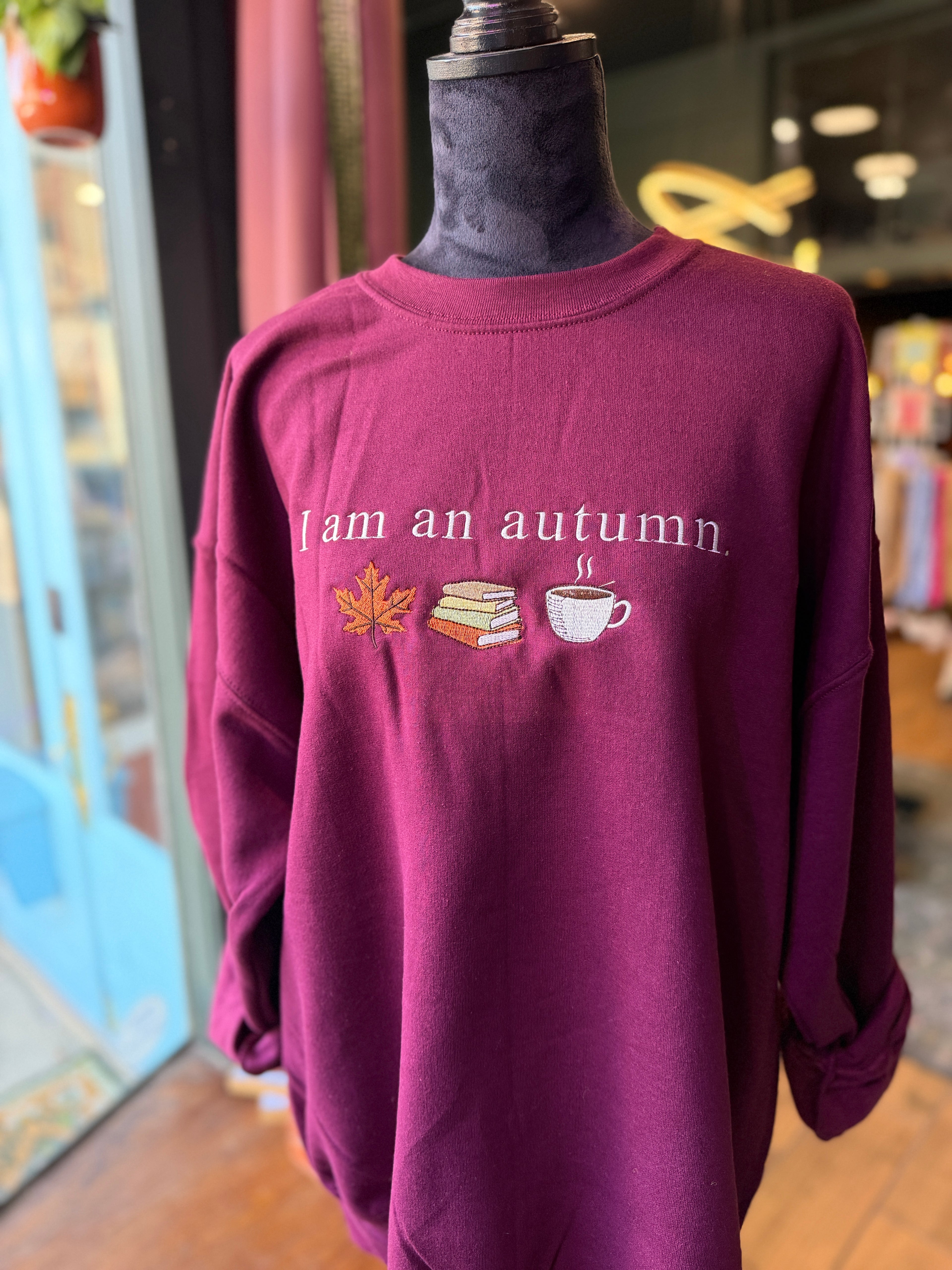 PREORDER I am an autumn. Sweatshirt