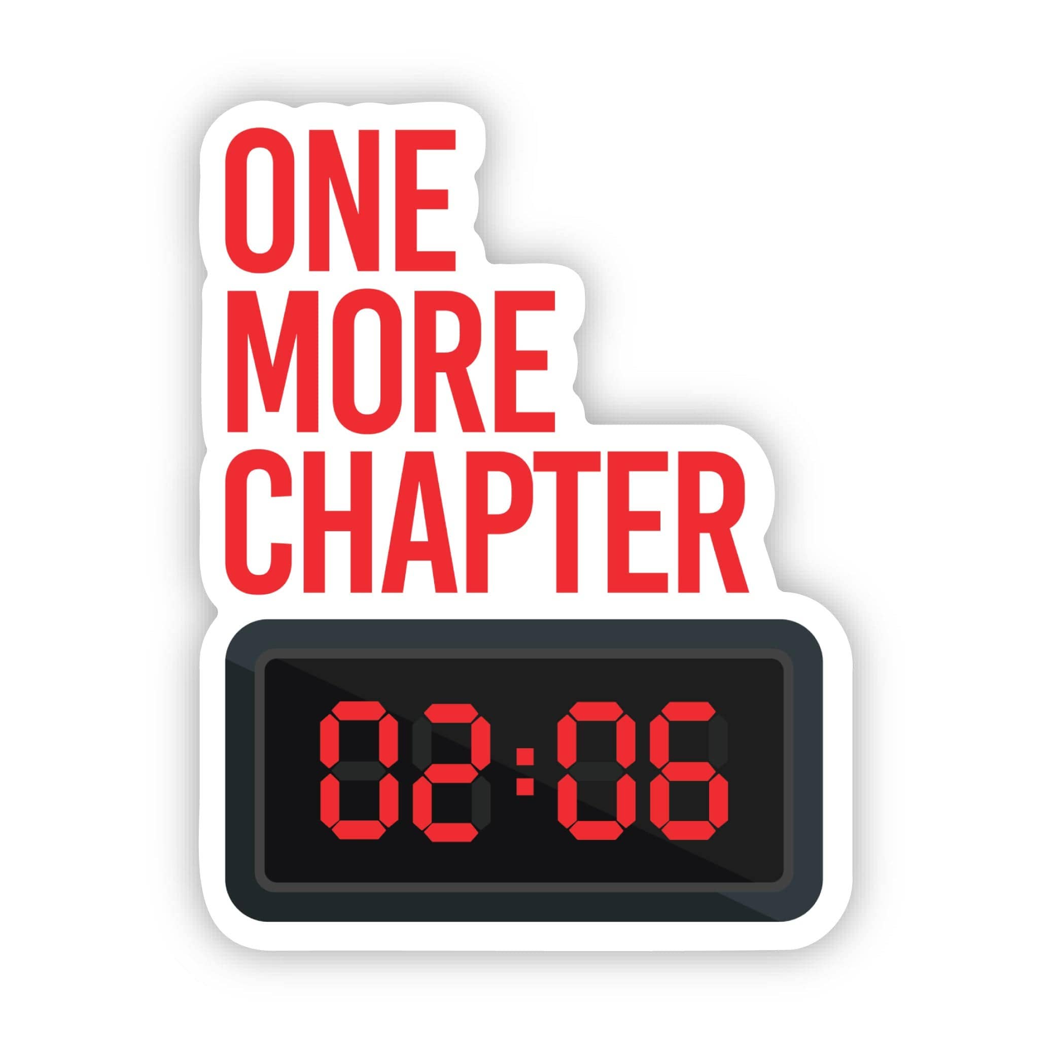 "One more chapter" 2AM Reading Sticker