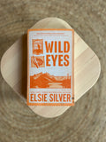 Wild Eyes (Deluxe Edition) by Elsie Silver