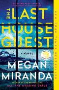 Last House Guest by Megan Miranda