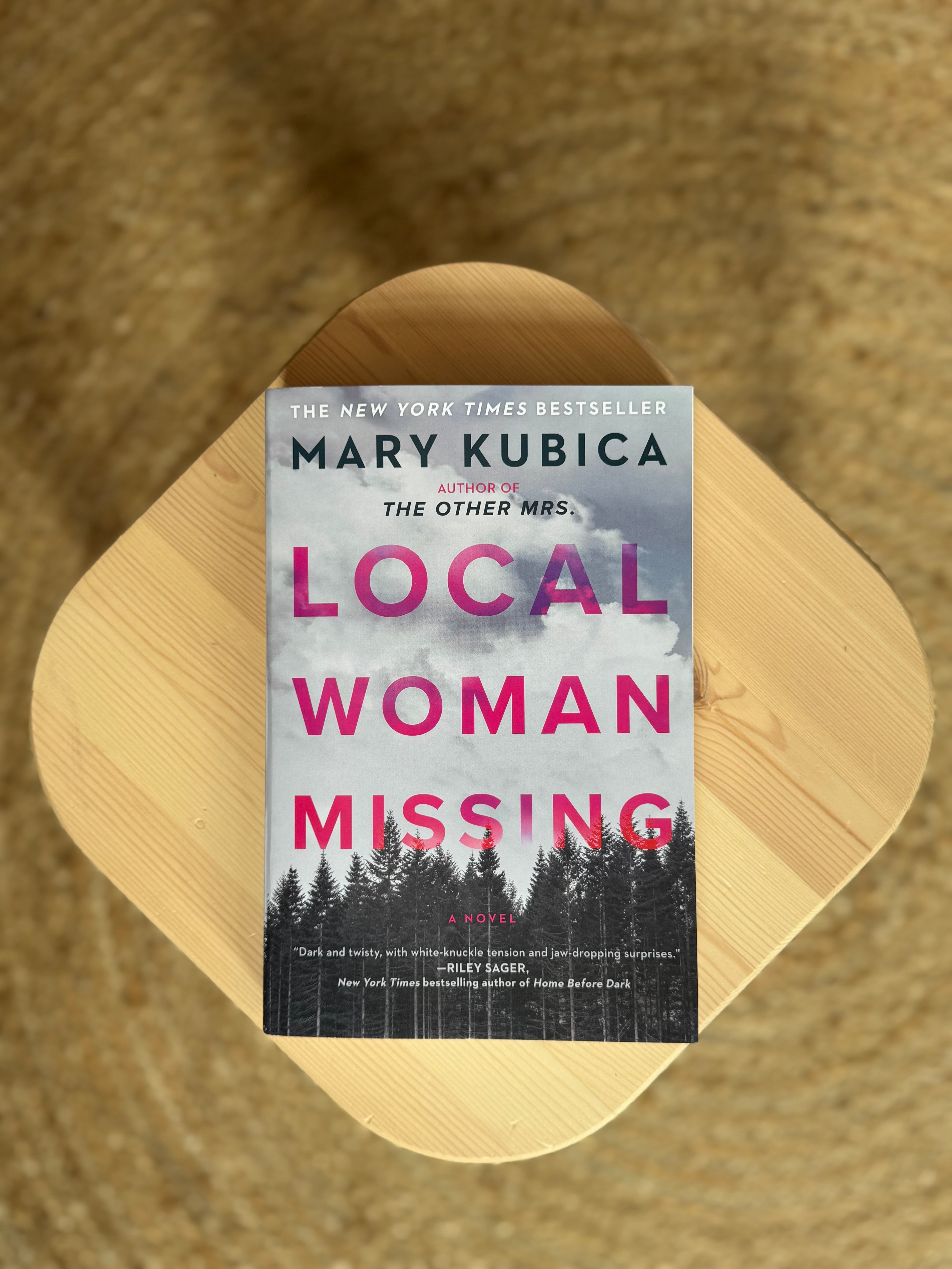 Local Woman Missing by Mary Kubica