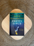 Pretty Girls: A Novel by Karin Slaughter