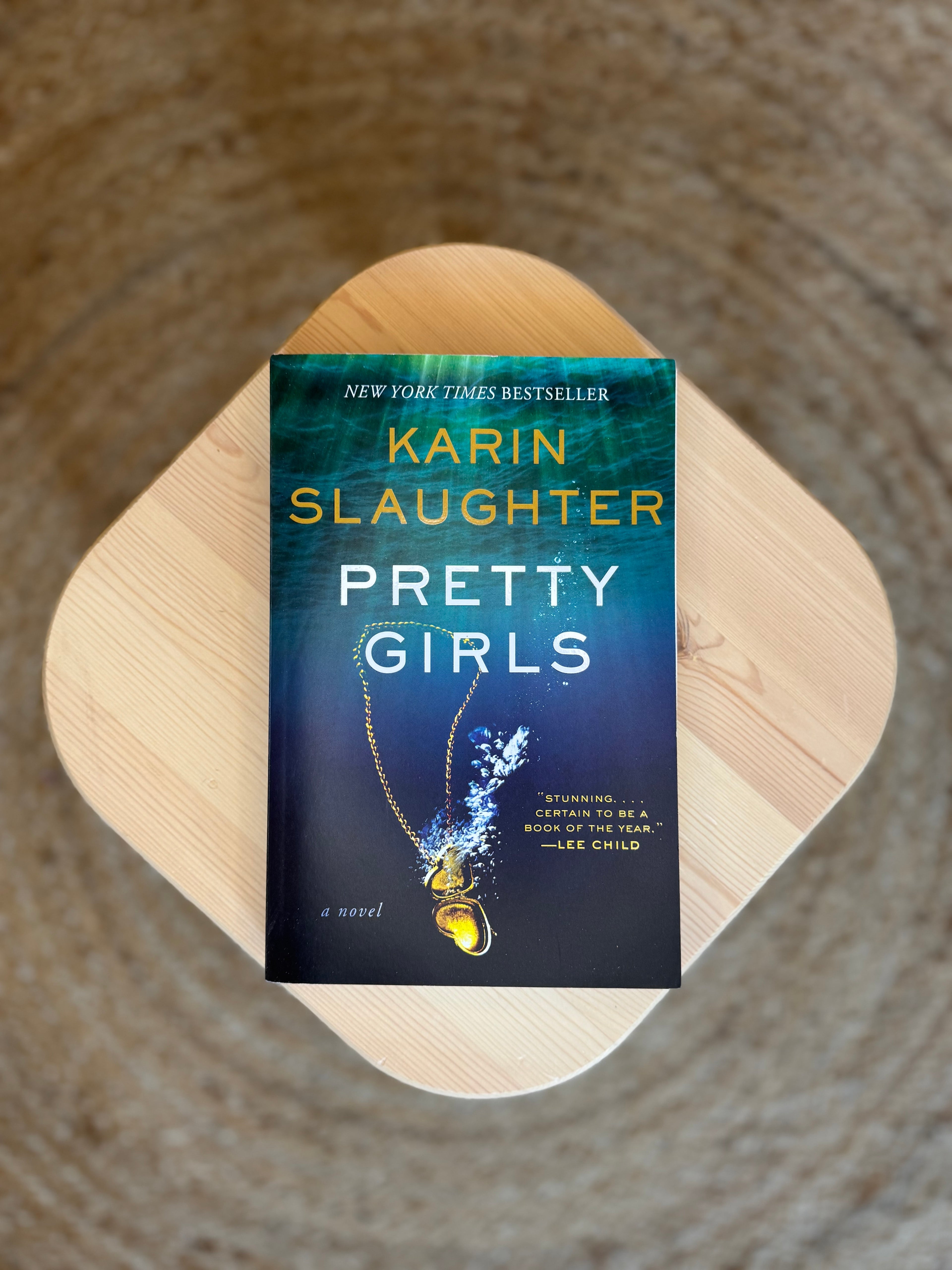 Pretty Girls: A Novel by Karin Slaughter
