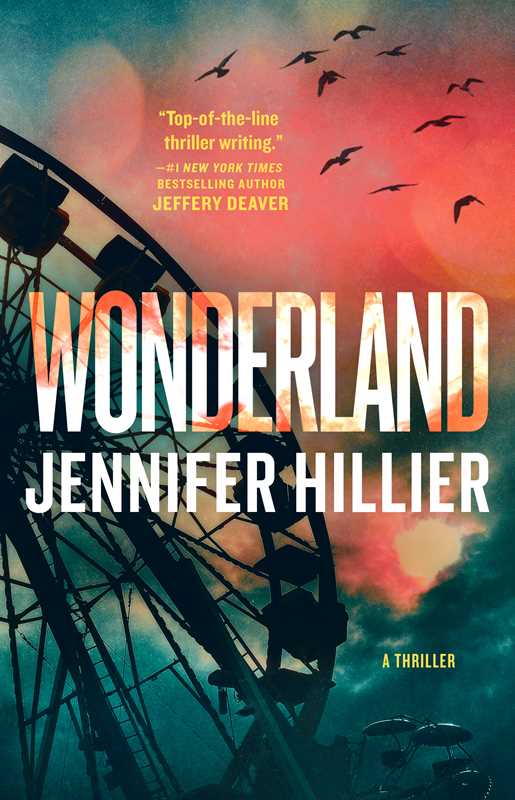 Wonderland: A Thriller by Jennifer Hillier