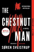 The Chestnut Man: A Mystery Novel cover image