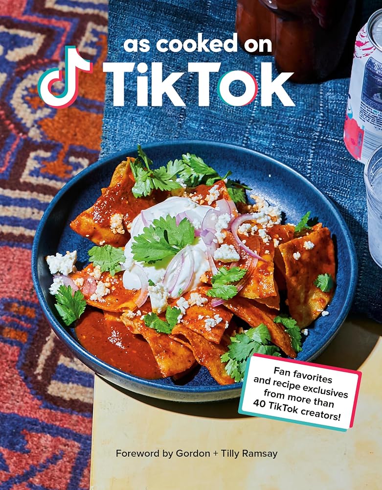 As Cooked on TikTok: Fan favorites and recipe exclusives from more than 40 TikTok creators! A Cookbook cover image