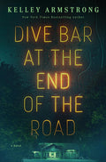 Dive Bar at the End of the Road: A Novel cover image