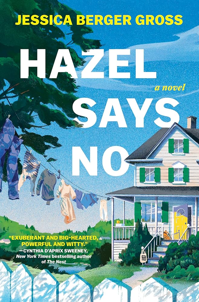 Hazel Says No: A Novel cover image