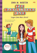 Logan Likes Mary Anne! (The Baby-Sitters Club #10) (10) cover image