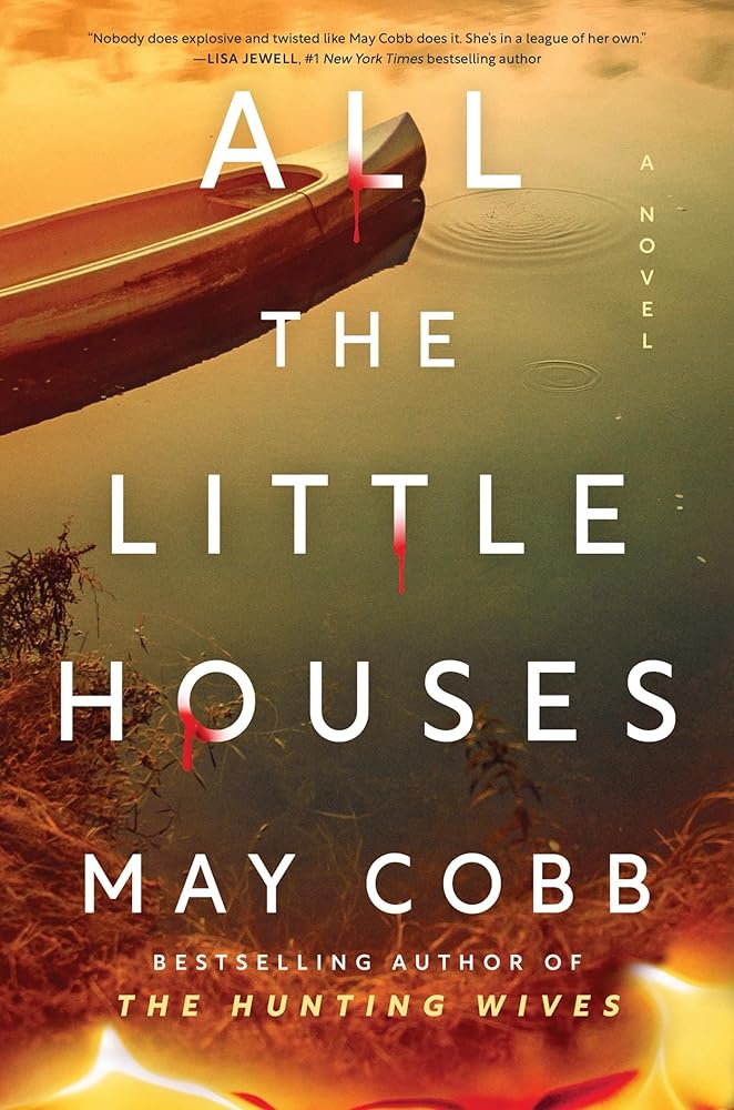 All the Little Houses: A Novel cover image