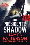The President's Shadow: A Shadow Thriller (Shadow, 3) cover image