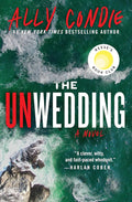 The Unwedding: Reese's Book Club Pick (A Novel) cover image