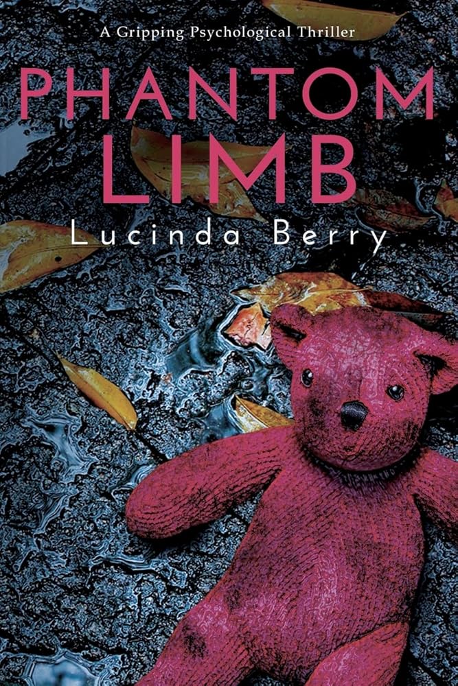 Phantom Limb: A Gripping Psychological Thriller cover image