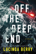 Off the Deep End: A Thriller cover image