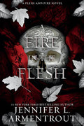 A Fire in the Flesh: A Flesh and Fire Novel cover image
