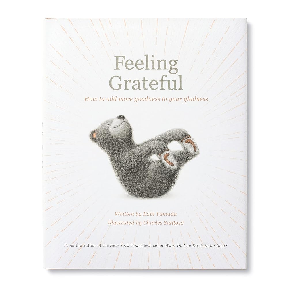 Feeling Grateful: How to Add More Goodness to Your Gladness cover image