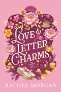 Love & Letter Charms (The Charmed Leaf Legacy) cover image