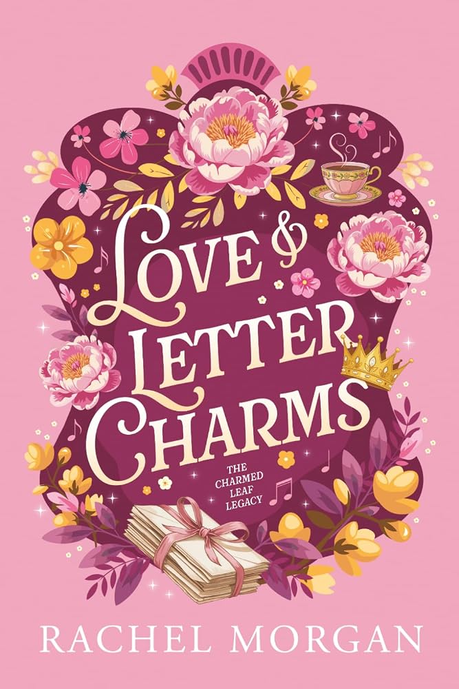 Love & Letter Charms (The Charmed Leaf Legacy) cover image