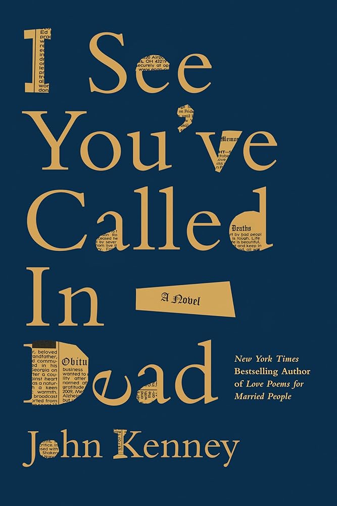 I See You've Called in Dead: A Novel cover image