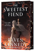 The Sweetest Fiend (Deluxe Limited Edition): 1 by Raven Kennedy