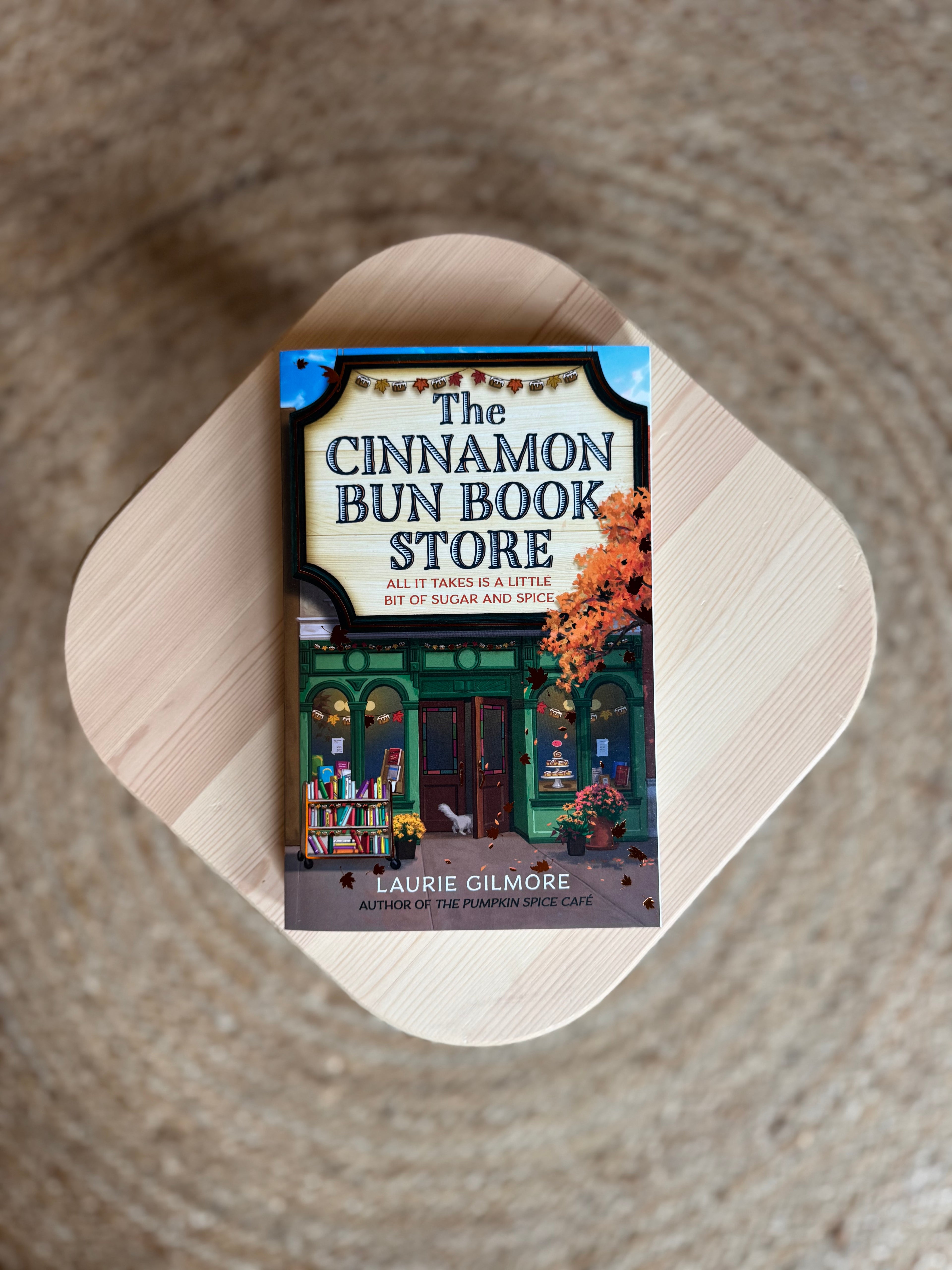 The Cinnamon Bun Book Store by Laurie Gilmore (Dream Harbor, Book 2)