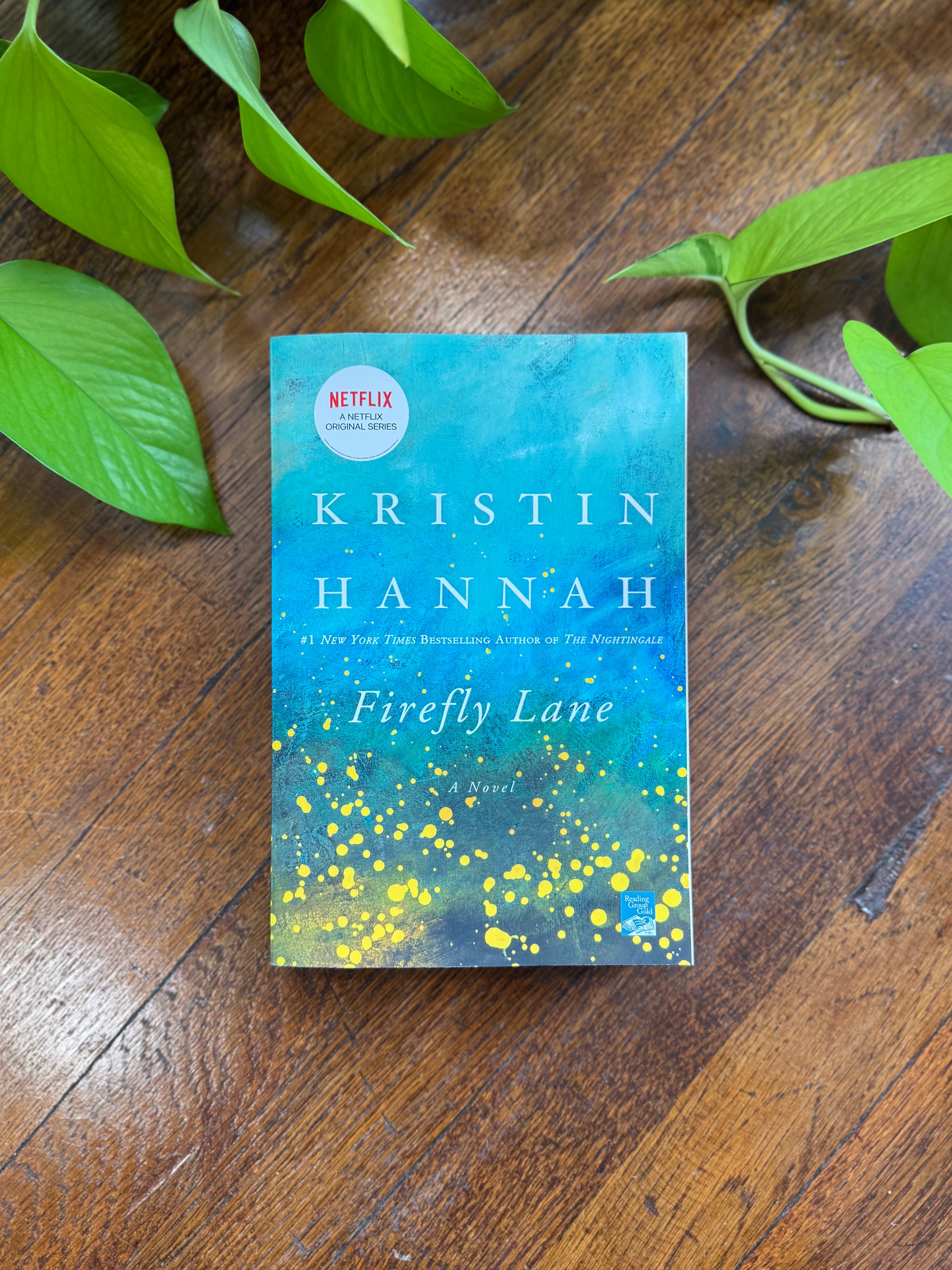 Firefly Lane by Kristin Hannah
