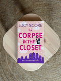 Corpse in the Closet by Lucy Score