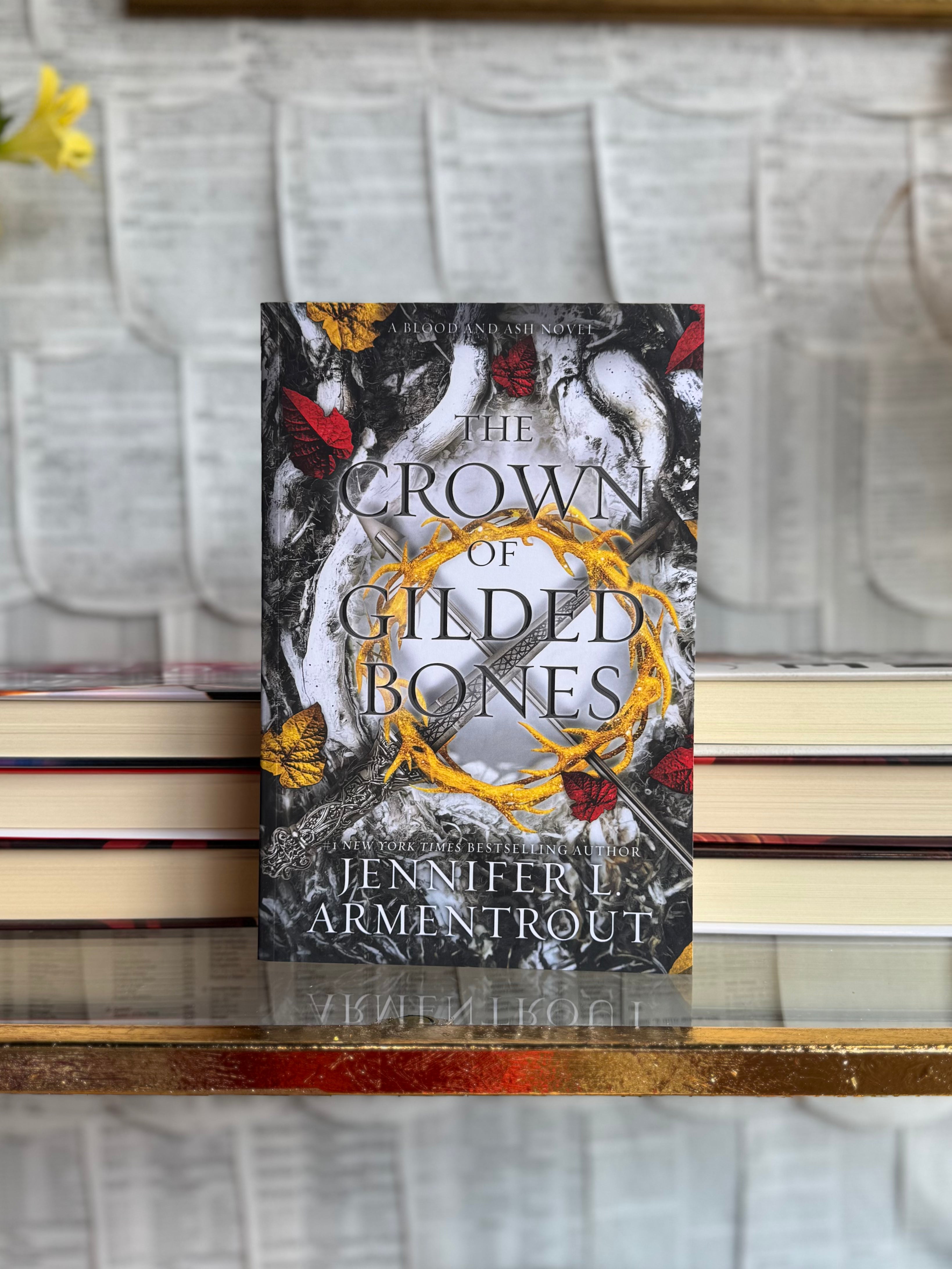 The Crown of Gilded Bones by Jennifer L. Armentrout (Blood and Ash Book 3)