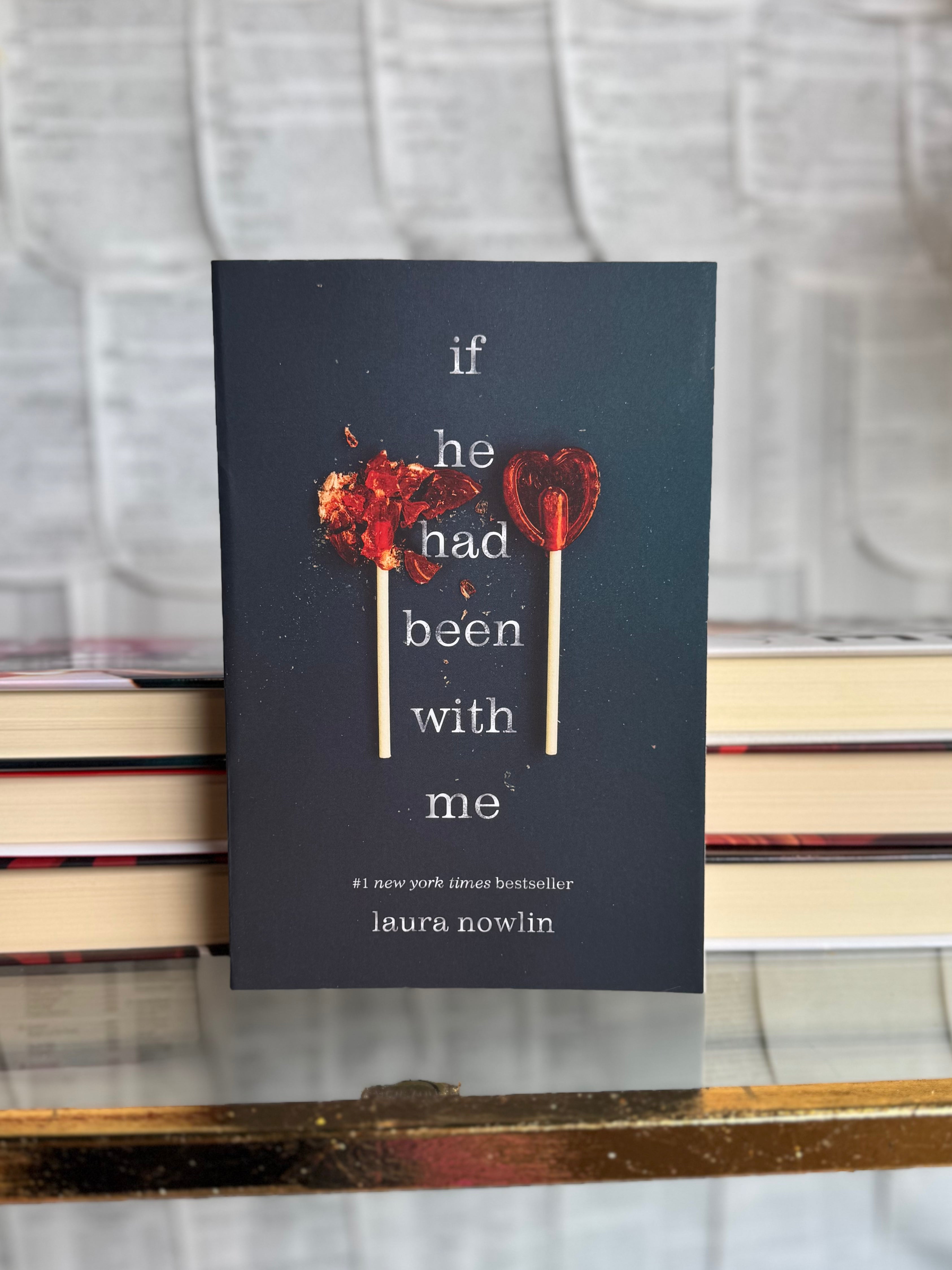 If He Had Been with Me by Laura Nowlin
