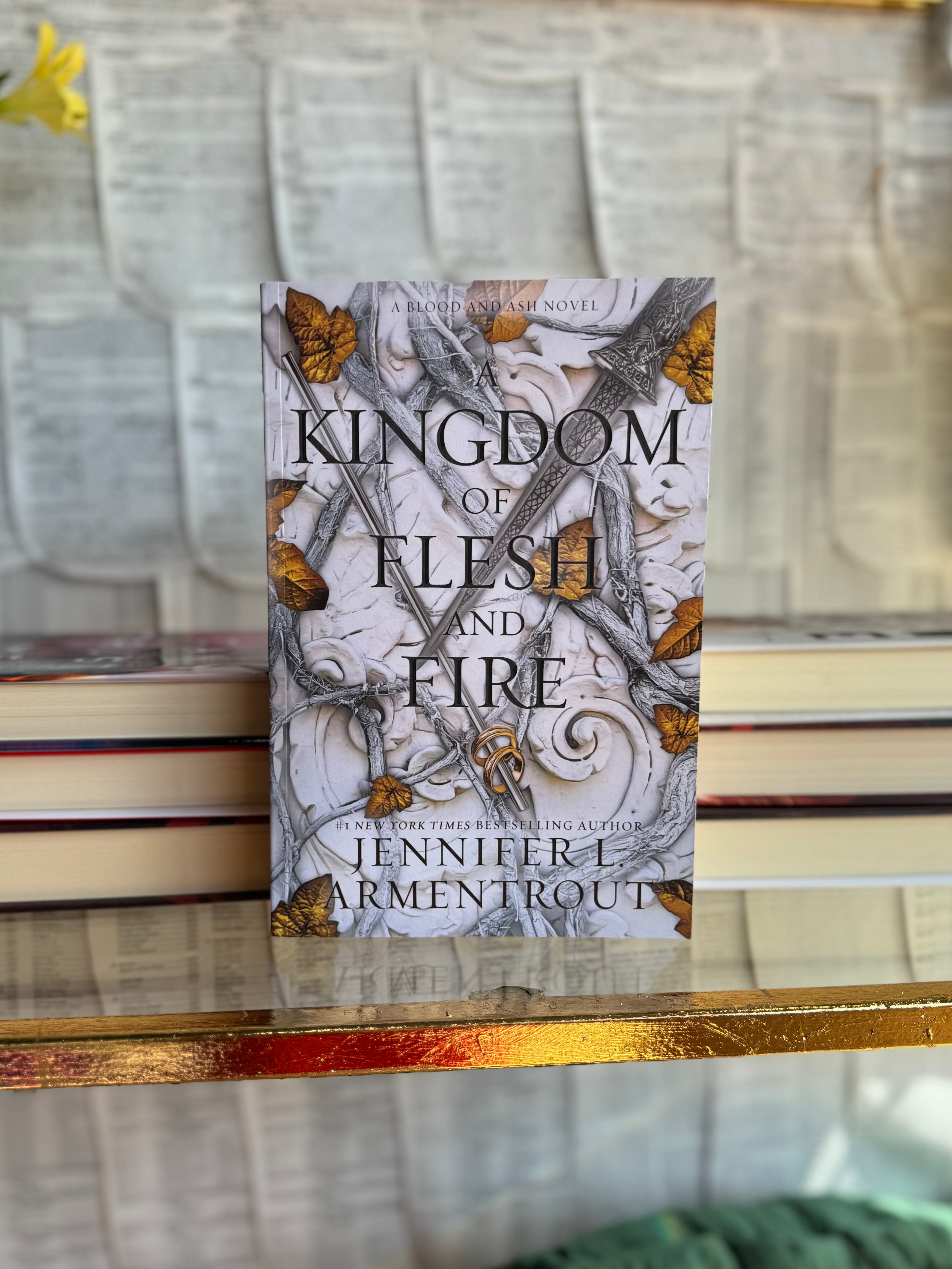 Kingdom of Flesh and Fire by Jennifer L. Armentrout (Blood and Ash Book 2)