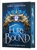 Fury Bound (Deluxe Limited Edition) (The Wolves of Ruin, 2) by Sable Sorensen