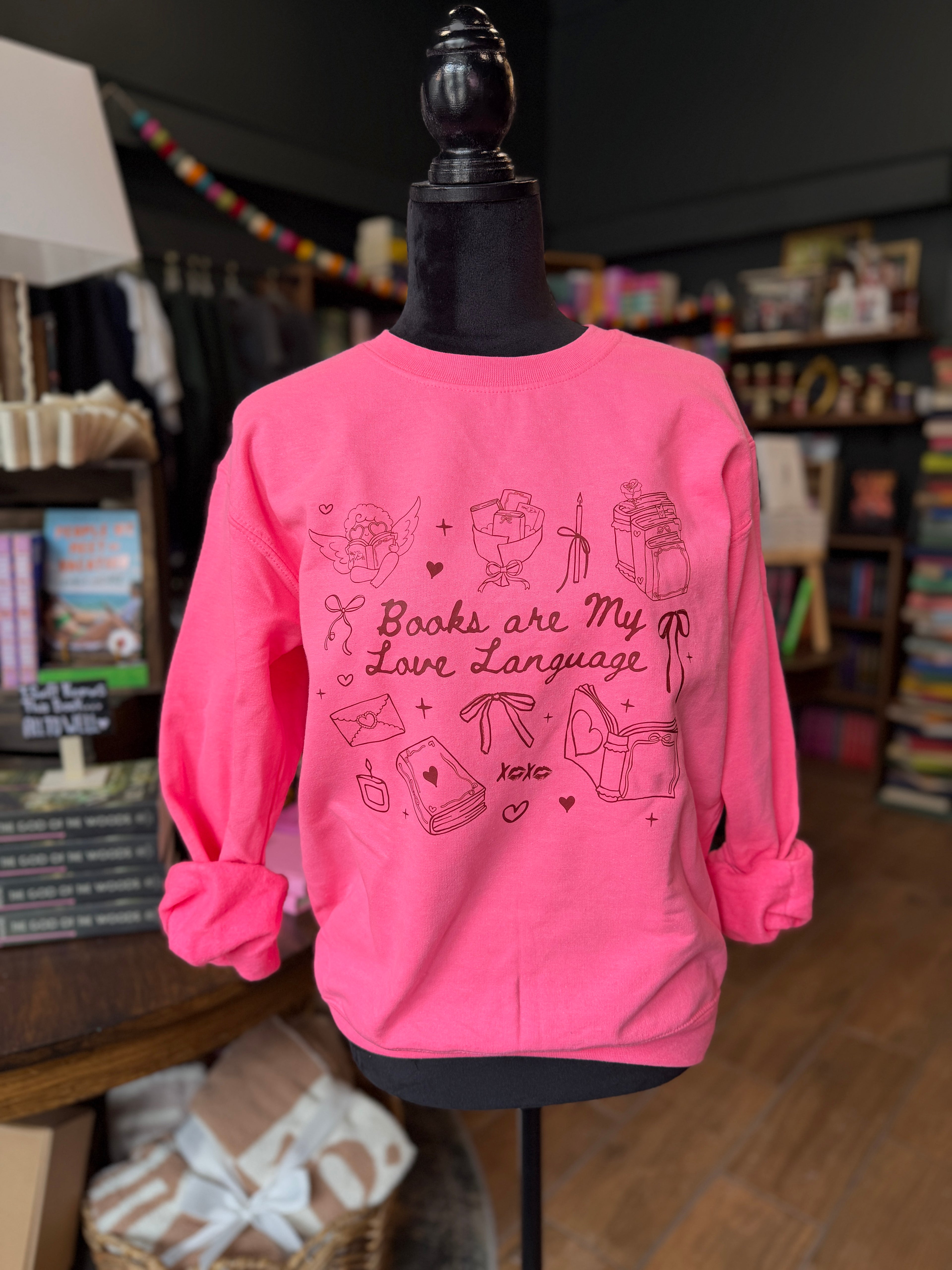 Books are my Love Language Sweatshirt