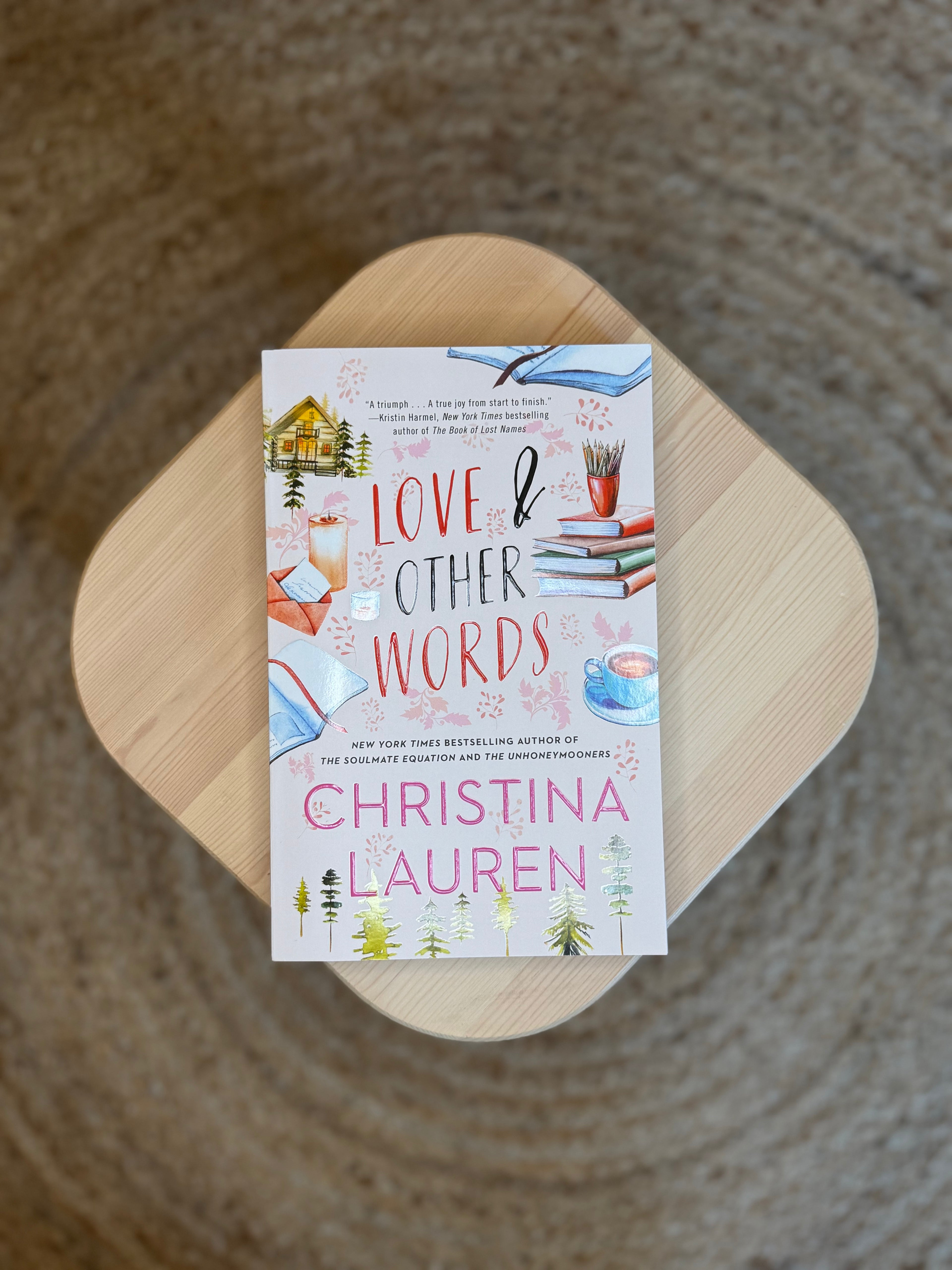 Love and Other Words by Christina Lauren