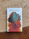 Spark of the Everflame: A Novel by Penn Cole