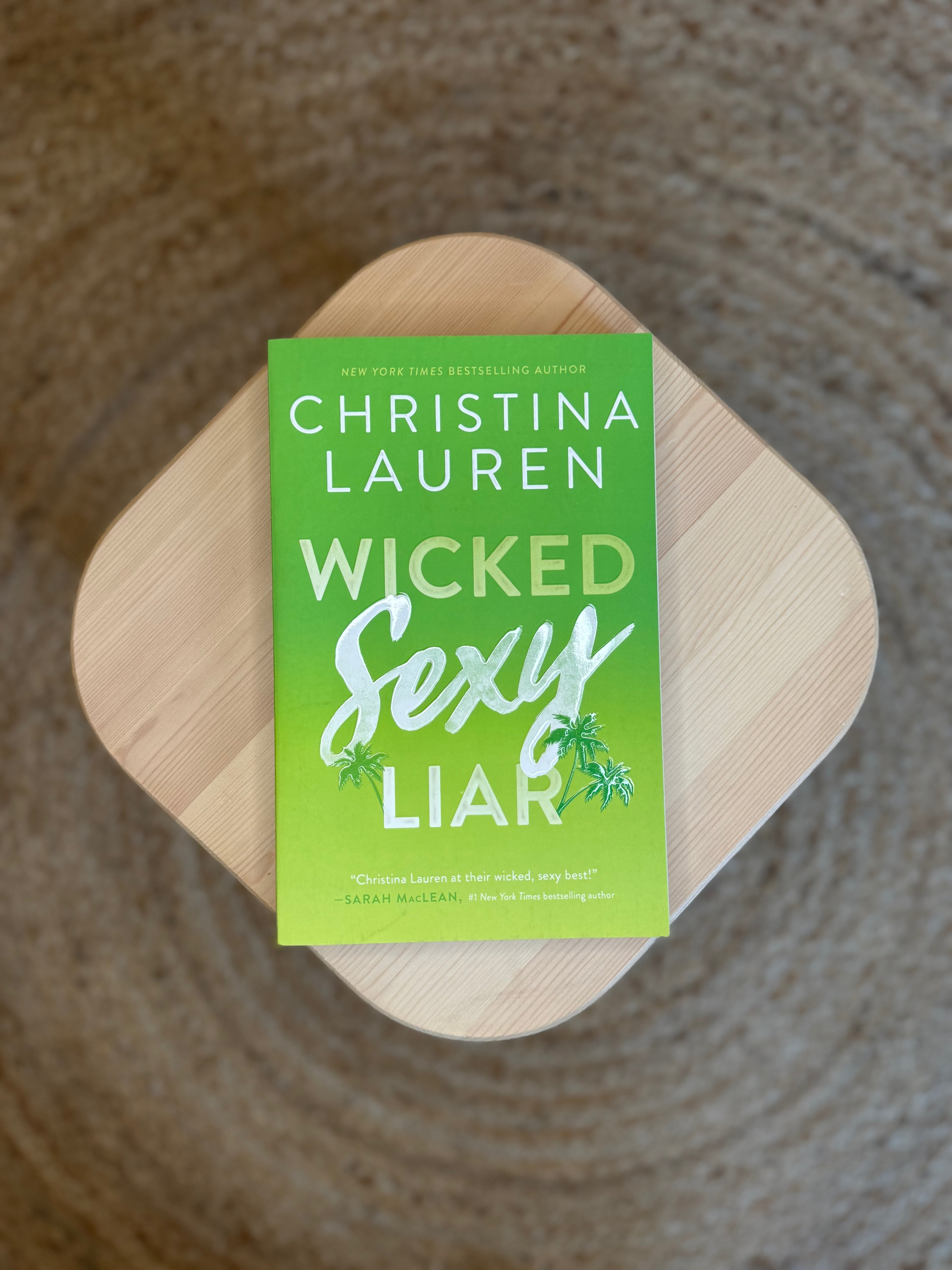 Wicked Sexy Liar by Christina Lauren
