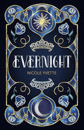 Evernight by Nicole Yvette