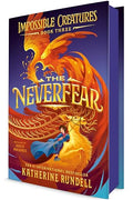 The Neverfear (Impossible Creatures) by Katherine Rundell