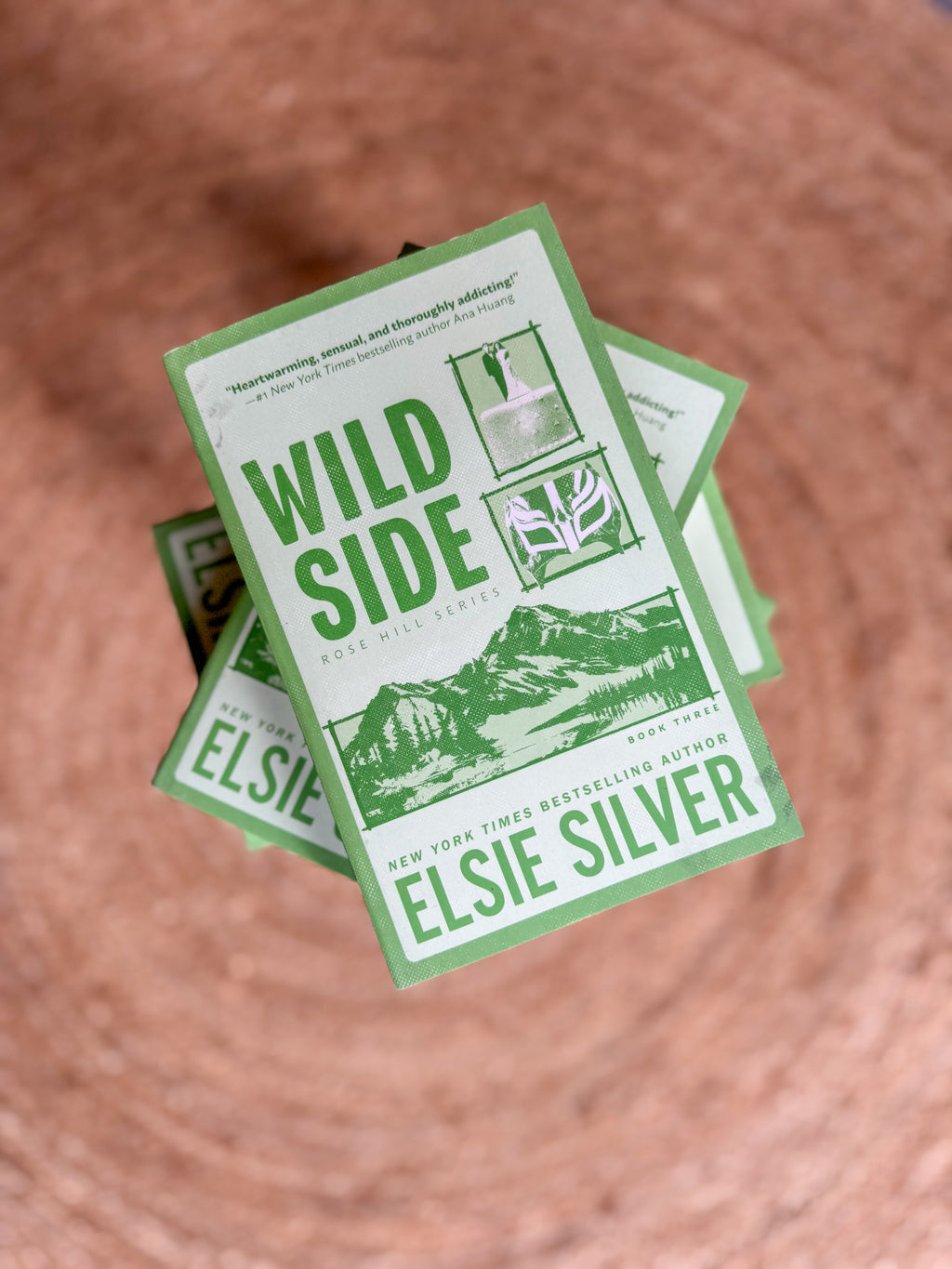 Wild Side (Deluxe Edition) (Rose Hill, 3) by Elsie Silver