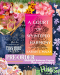 A Court of Splintered Harmony — POPPYS MIDNIGHT PICKUP