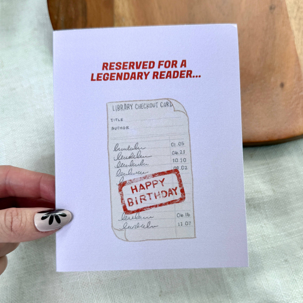 "Reserved for a legendary reader..." Bookish Birthday Card