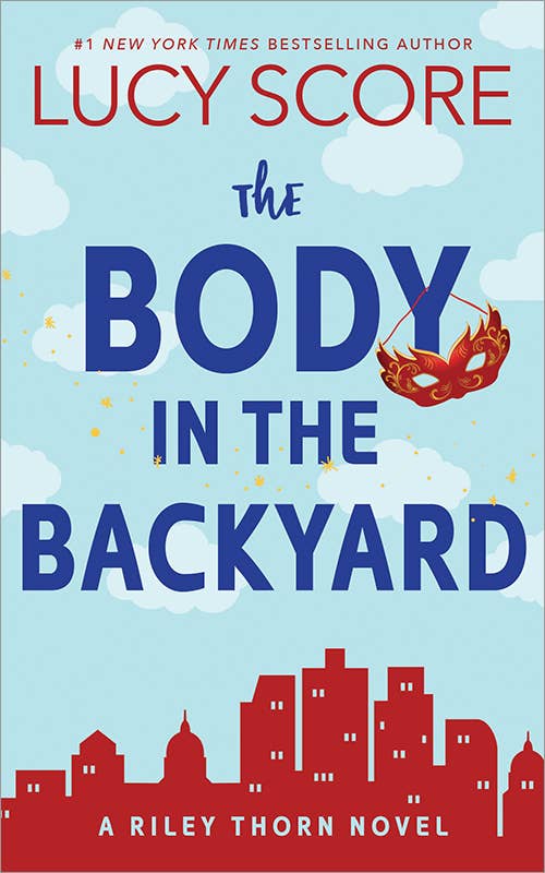 Body in the Backyard by Lucy Score