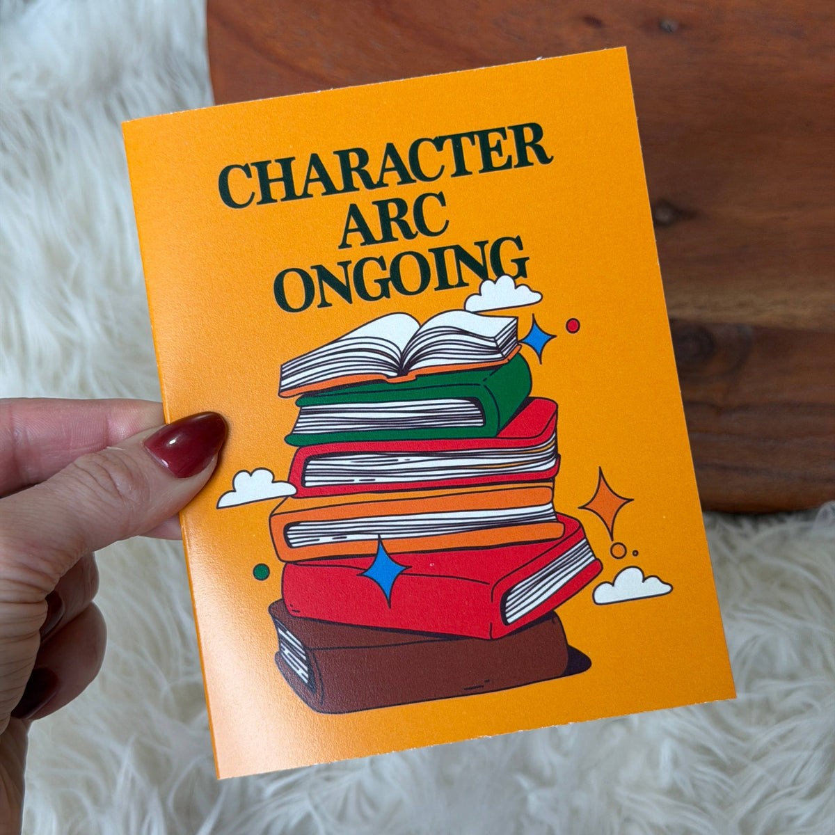 "Character arc ongoing" Bookish Birthday Card