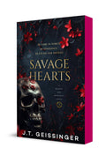 Savage Hearts: Queens and Monsters Book 3 (Queens and Monsters, 3) by J.T. Geissinger